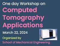 One day Workshop on Computed Tomography Applications