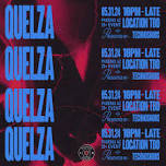 Techno Snobs presents: Quelza