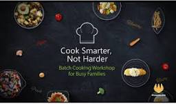 COOK SMARTER, NOT HARDER