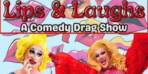 PRIDE: Lips & Laughs Comedy Drag Show