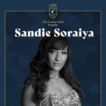 Sandie Soraiya - Saturday 21st September