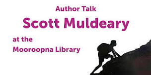 Author Talk - Scott Muldeary at the Mooroopna Library