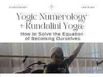 Yogic Numerology + Kundalini Yoga