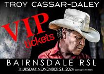 Troy Cassar-Daley VIP (SOLD OUT)