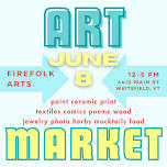 Firefolk Arts Presents: Art Market