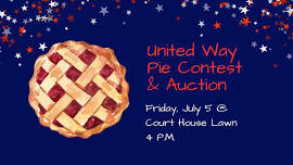 United Way Annual Pie Contest & Auction!