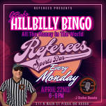 J Bobs Hillbilly Bingo @ Referees Sports Bar & Cantina