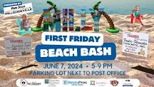 First Friday Beach Bash