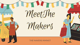 Meet the Makers