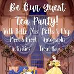 Be Our Guest Tea Party with Belle, Mrs. Potts & Chip