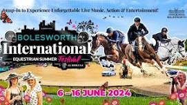 Bolesworth International 2024 - Tickets on Sale