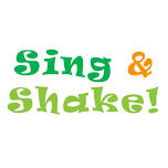 Monday Sing and Shake!