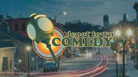 Depot Town Comedy Open Mic w/ Host Tommy Cook