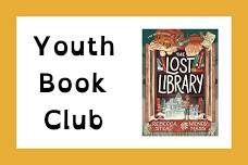 Youth Book Club: “The Lost Library Book”