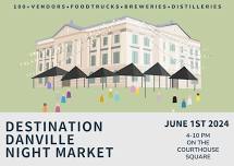 Destination Danville Night Market