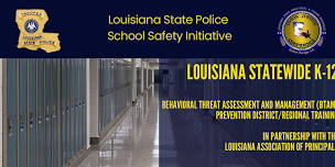 Louisiana K-12 Behavioral Threat Assessment and Management (BTAM) Training