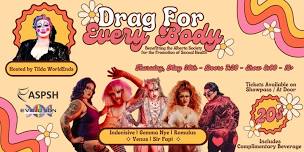 Drag for Every Body