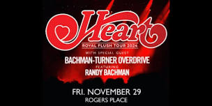 Bachman-Turner Overdrive & Heart