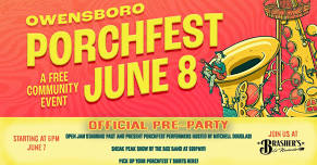 PorchFest 2024 Pre-Party!