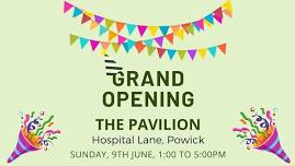 The Pavilion Grand Opening