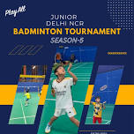 Junior Delhi NCR Badminton Tournament - Powered by PlayAll