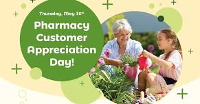 Pharmacy Customer Appreciation Day!