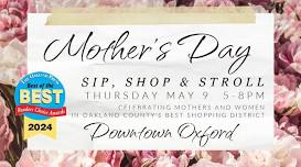 Mother's Day Sip, Shop & Stroll in Downtown Oxford