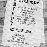 PPI Presents | Improv At The BAC | Workshop | Mondays