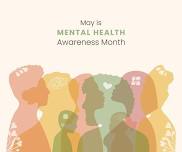 May Mental Awareness Month Kick Off Event