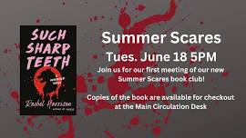 Summer Scares Book Club- Such Sharp Teeth