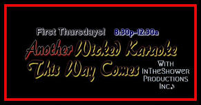 Another Wicked Karaoke This Way Comes 8:30p-12:30a