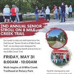 2nd Annual Senior Stroll on 8 Mile Creek Trail