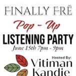 Finally Frē Pop-Up Listening Party