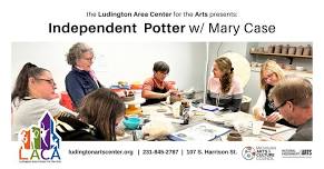 Independent Potter for LACA Members w/ Mary Case