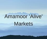 Amamoor ‘Alive’ Markets