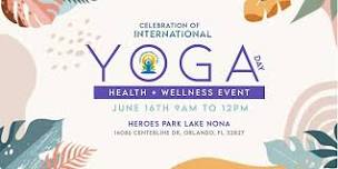 Celebration of International Yoga Day - Health + Wellness Event