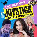 FAREWELL Weekend at Joystick Comedy Club