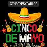 Cinco de Mayo at Gypsy