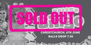 Balls N Bingo, CHRISTCHURCH (SOLD OUT)