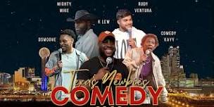 Texas Newbies Comedy