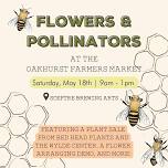 Flowers and Pollinators at the Oakhurst Farmers Market