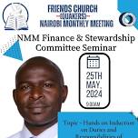 Nairobi Monthly Meeting Finance and Stewardship Committee Seminar