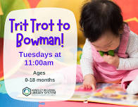 Trit Trot to Bowman--Baby Time