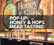 Pop-Up: Honey & Hops Mead Tasting