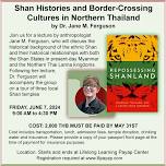 Shan Histories and Border-Crossing Cultures in Northern Thailand