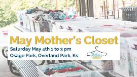 May 2024 Mother's Closet