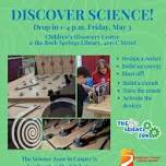 Casper Science Zone, Discover Science Flexhibits