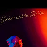 Jenkins & the Rabbit @ PLAN B SUNDAY FUNDAY