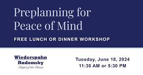 Preplanning For Peace of Mind Free Lunch or Dinner Workshop