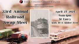 33rd Annual Livingston Railroad Swap Meet